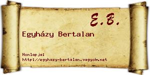 Egyházy Bertalan névjegykártya