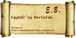 Egyházy Bertalan névjegykártya